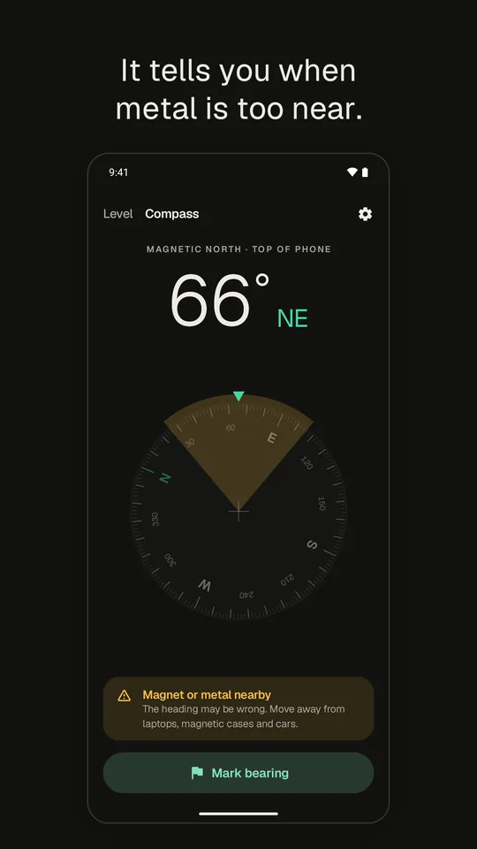 Magnet nearby: the compass warns you